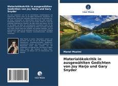 Bookcover of Materialökokritik in ausgewählten Gedichten von Joy Harjo und Gary Snyder
