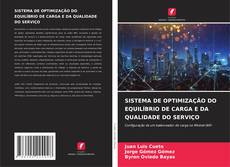 SISTEMA DE OPTIMIZAÇÃO DO EQUILÍBRIO DE CARGA E DA QUALIDADE DO SERVIÇO的封面
