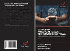 Copertina di SZKOLENIA WYKORZYSTUJĄCE TECHNOLOGIĘ CYFROWĄ
