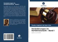 Copertina di Veränderungen im Verfahrensrecht – Band I