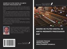 Couverture de DISEÑO DE FILTRO DIGITAL DE ABETO MEDIANTE PROCESADOR DSP
