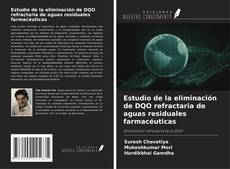 Portada del libro de Estudio de la eliminación de DQO refractaria de aguas residuales farmacéuticas