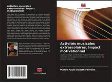Обложка Activités musicales extrascolaires. Impact motivationnel