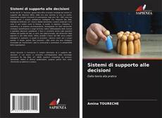 Portada del libro de Sistemi di supporto alle decisioni