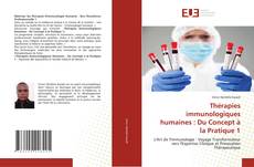 Bookcover of Thérapies immunologiques humaines : Du Concept à la Pratique 1