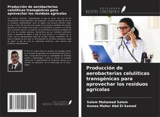 Borítókép a  Producción de aerobacterias celulíticas transgénicas para aprovechar los residuos agrícolas - hoz
