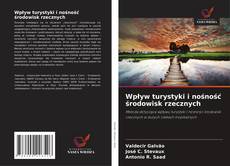 Wpływ turystyki i nośność środowisk rzecznych的封面