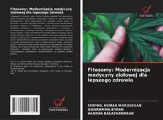 Fitosomy: Modernizacja medycyny ziołowej dla lepszego zdrowia的封面
