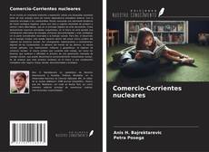 Comercio-Corrientes nucleares的封面