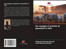 Buchcover von Un voyage si proche et pourtant si loin