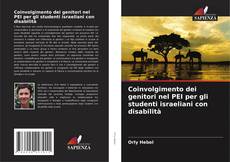 Bookcover of Coinvolgimento dei genitori nel PEI per gli studenti israeliani con disabilità