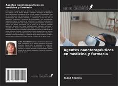 Borítókép a  Agentes nanoterapéuticos en medicina y farmacia - hoz
