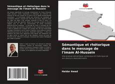 Copertina di Sémantique et rhétorique dans le message de l'imam Al-Hussein