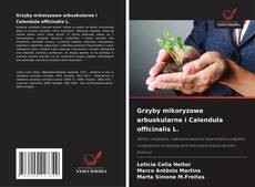 Grzyby mikoryzowe arbuskularne i Calendula officinalis L.的封面