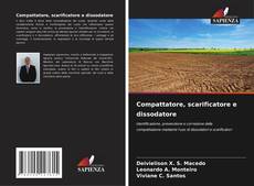 Copertina di Compattatore, scarificatore e dissodatore