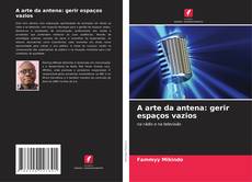 A arte da antena: gerir espaços vazios kitap kapağı