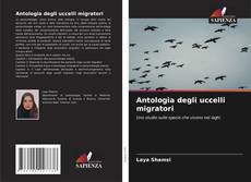 Copertina di Antologia degli uccelli migratori