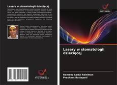 Lasery w stomatologii dziecięcej的封面