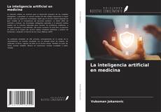 Portada del libro de La inteligencia artificial en medicina
