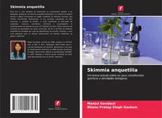 Skimmia anquetilia的封面