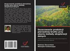 Couverture de Oszacowanie produkcji pierwotnej brutto przy użyciu metody eksploracji danych