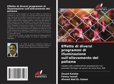 Borítókép a  Effetto di diversi programmi di illuminazione sull'allevamento del pollame - hoz