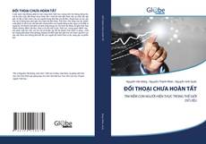 Bookcover of ĐỐI THOẠI CHƯA HOÀN TẤT