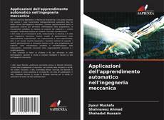 Borítókép a  Applicazioni dell'apprendimento automatico nell'ingegneria meccanica - hoz