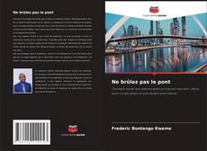 Copertina di Ne brûlez pas le pont