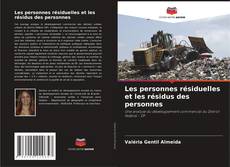 Bookcover of Les personnes résiduelles et les résidus des personnes