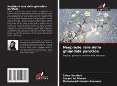 Borítókép a  Neoplasie rare della ghiandola parotide - hoz