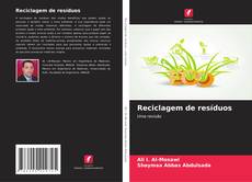 Reciclagem de resíduos的封面