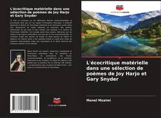 Buchcover von L'écocritique matérielle dans une sélection de poèmes de Joy Harjo et Gary Snyder