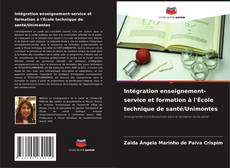 Buchcover von Intégration enseignement-service et formation à l'École technique de santé/Unimontes