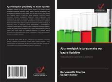 Buchcover von Ajurwedyjskie preparaty na bazie lipidów