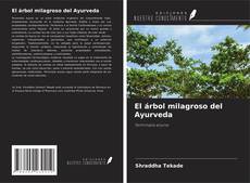 Copertina di El árbol milagroso del Ayurveda