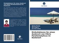 Copertina di Risikofaktoren für einen Ausbruch von Vibrio Parahemolyticus im Küstenort
