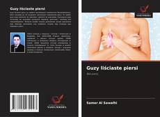 Couverture de Guzy liściaste piersi