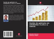 Buchcover von Gestão de gabinete em ortodontia: A arte e a ciência