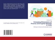 Bookcover of Emerging Dimensions of Finance and Capital Markets in India