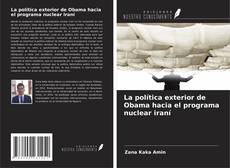 Couverture de La política exterior de Obama hacia el programa nuclear iraní