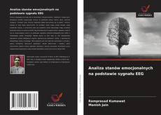 Bookcover of Analiza stanów emocjonalnych na podstawie sygnału EEG