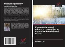 Portada del libro de Ksenofobia wśród młodych chrześcijan w Republice Południowej Afryki