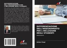 Couverture de DIFFERENZIAZIONE DELL'INSEGNAMENTO PER L'INCLUSIONE DEGLI STUDENTI