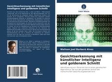 Gesichtserkennung mit künstlicher Intelligenz und goldenem Schnitt的封面