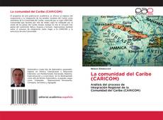Bookcover of La comunidad del Caribe (CARICOM)