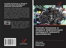 Copertina di Techniki stosowane w układach elektronicznych zasilających ładowarki akumulatorów