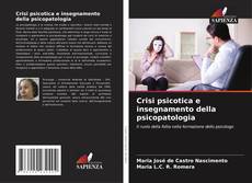 Copertina di Crisi psicotica e insegnamento della psicopatologia