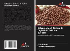 Borítókép a  Estrusione di farina di fagioli difficili da cuocere - hoz