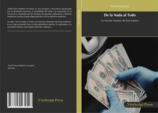 Bookcover of De la Nada al Todo